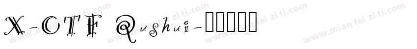 X-OTF Qushui字体转换